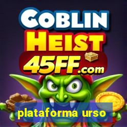 plataforma urso